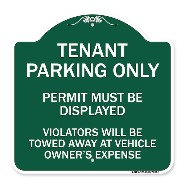 Tenant Parking Only Display Permit Violators Towed at Owner Expense, Green & White, GW-1818-22826